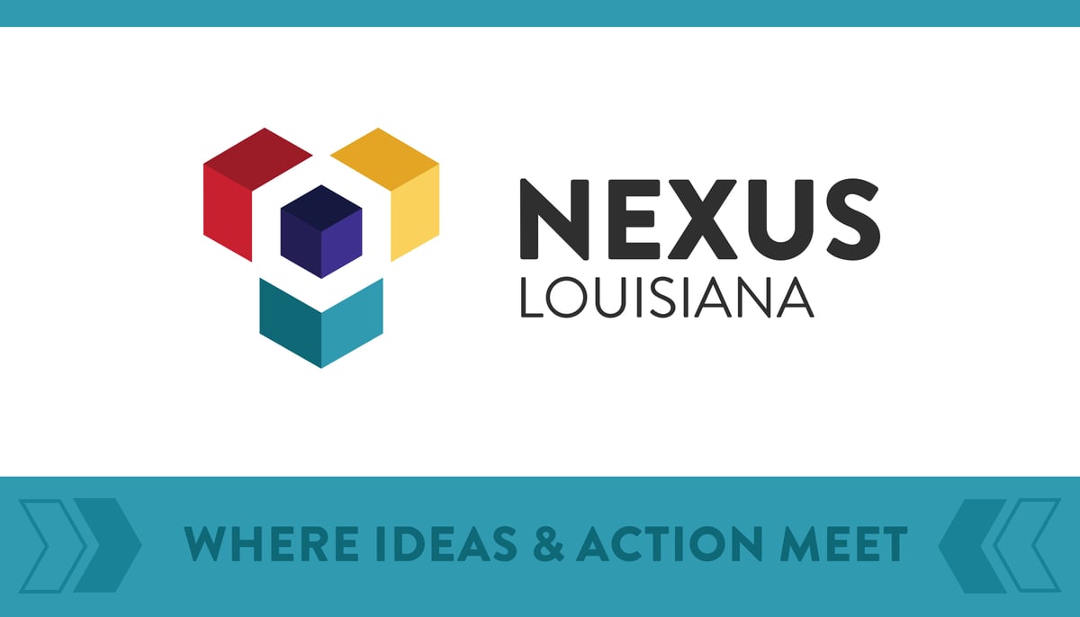 Nexus Louisiana: Where Ideas & Action Meet 